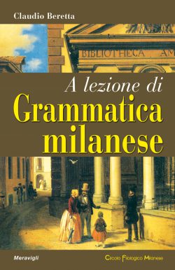 A lezione di Grammatica milanese