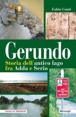 Gerundo: storia dell'antico lago fra Adda e Serio