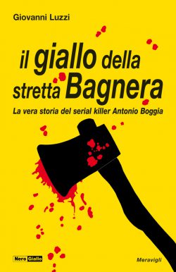 Il giallo della stretta Bagnera