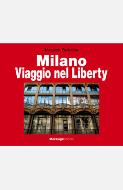 Milano Viaggio nel Liberty