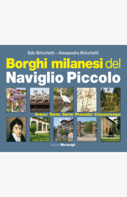 Borghi milanesi del Naviglio Piccolo