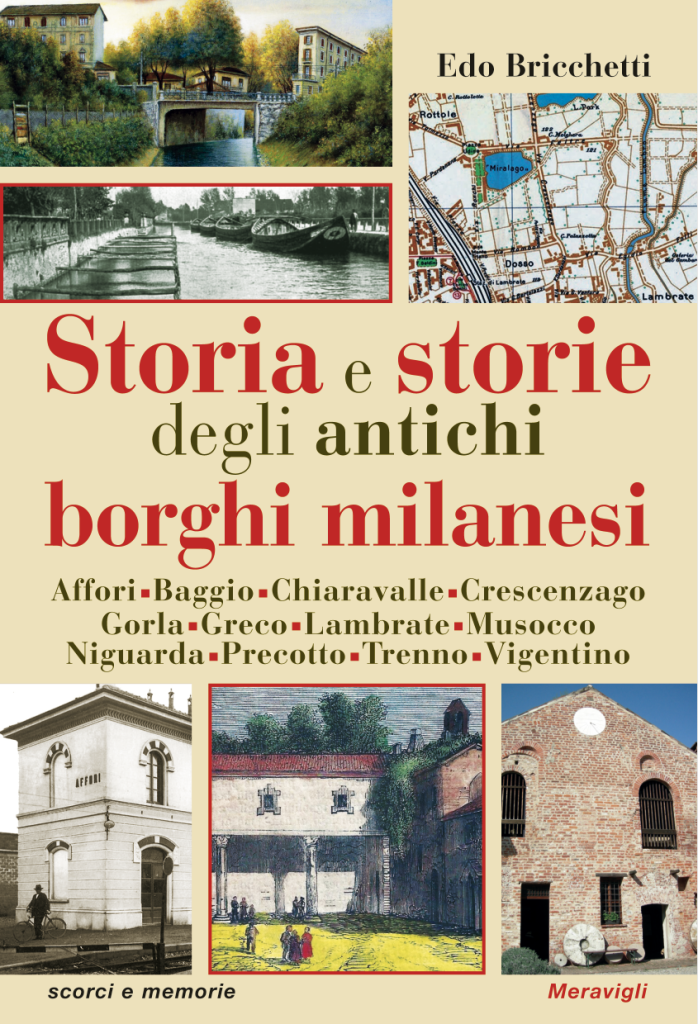 Storia e storie degli antichi borghi milanesi