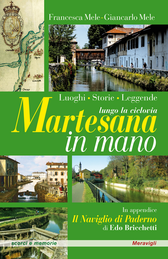 Martesana bella, lungo il Naviglio Piccolo